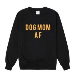Frenchie World Shop Human clothing yellow / S Dog Mom AF Sweatshirt