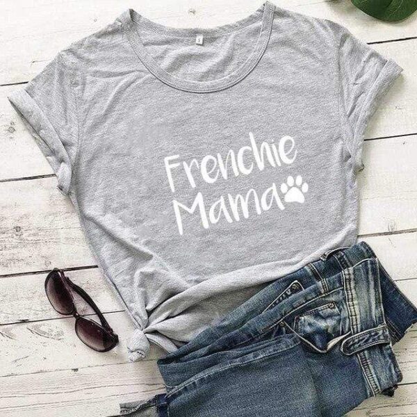 Frenchie World Shop gray-white text / M / China Frenchie Mama Women's T-Shirt