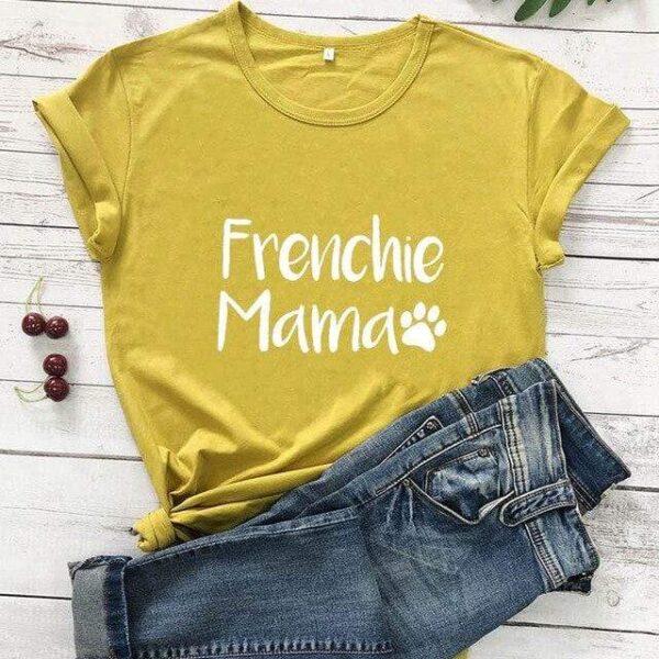 Frenchie World Shop mustard-white text / M / China Frenchie Mama Women's T-Shirt