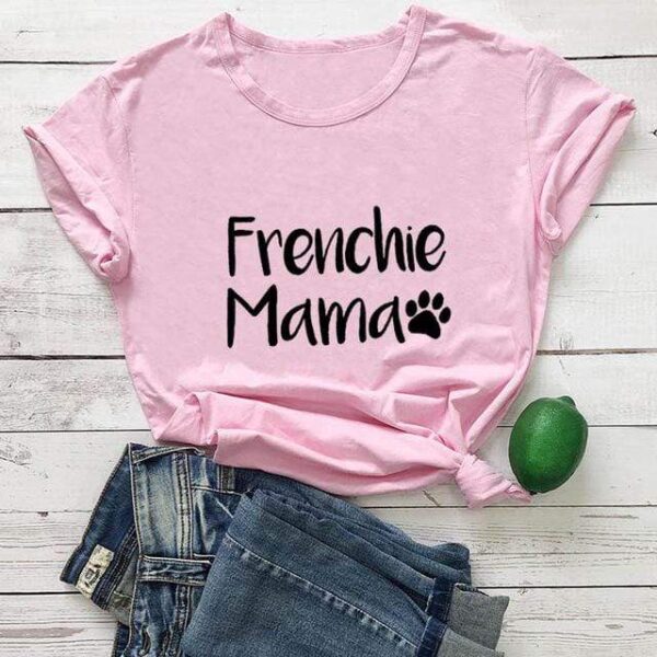 Frenchie World Shop pink-black text / M / China Frenchie Mama Women's T-Shirt