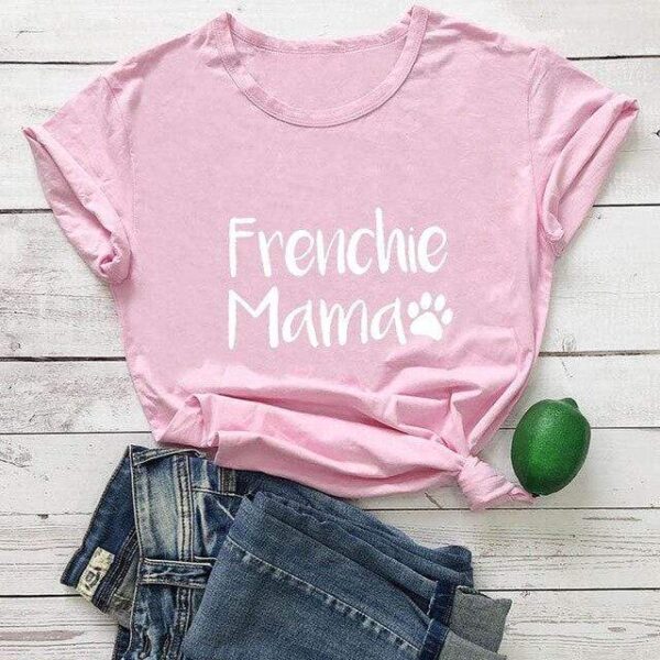 Frenchie World Shop pink-white text / XL / China Frenchie Mama Women's T-Shirt