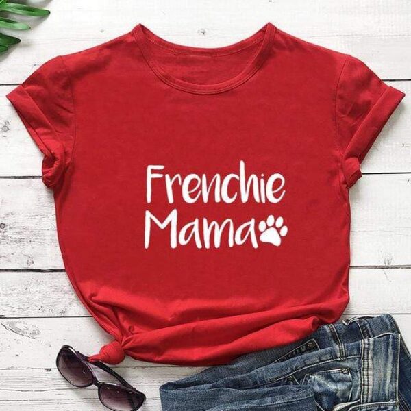 Frenchie World Shop red-white text / M / China Frenchie Mama Women's T-Shirt