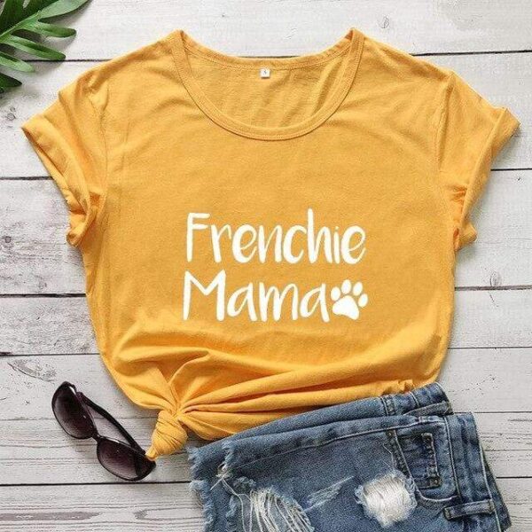 Frenchie World Shop yellow-white text / M / China Frenchie Mama Women's T-Shirt