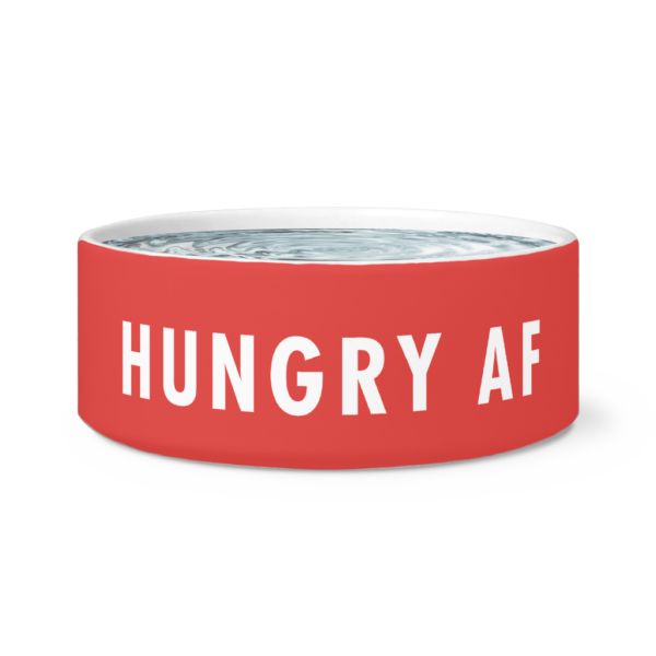 teelaunch Dog Bowls Hungry AF dog bowl red Hungry/Thirsty AF dog bowl