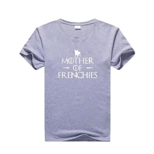 Frenchie World Shop Gray / S Mother of Frenchies T-shirt