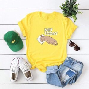 Frenchie World Shop yellow / 4XL Not Today Womens T-Shirt