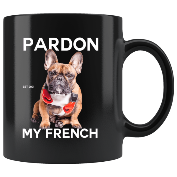 teelaunch Drinkware Pardon My French Mug Pardon My French Mug