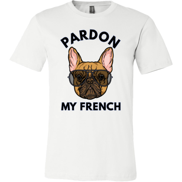 teelaunch T-shirt Canvas Mens Shirt / White / S Pardon My French