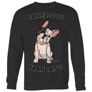 teelaunch T-shirt Crewneck Sweatshirt Big Print / Black / S Parlez-Vous Francais Unisex Crewneck