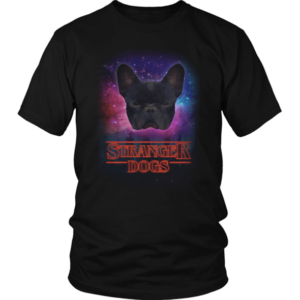 teelaunch T-shirt Stranger Dogs Unisex T-Shirt