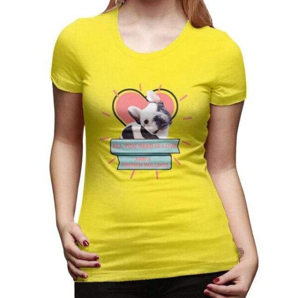 Frenchie World Shop Yellow / XXL You Need a Frenchie Woman T-shirt